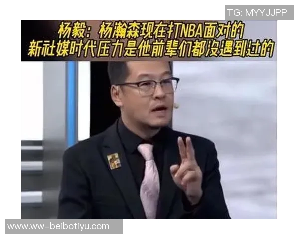 杨毅分析杨瀚森在G联盟的培养优势与未来发展潜力 杨毅分析杨瀚森在G联盟的培养优势与未来发展潜力